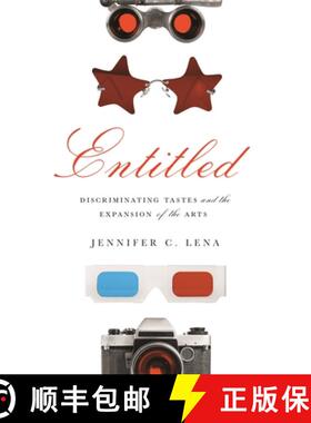 【3-4周达】Entitled: Discriminating Tastes and the Expansion of the Arts [9780691158914]