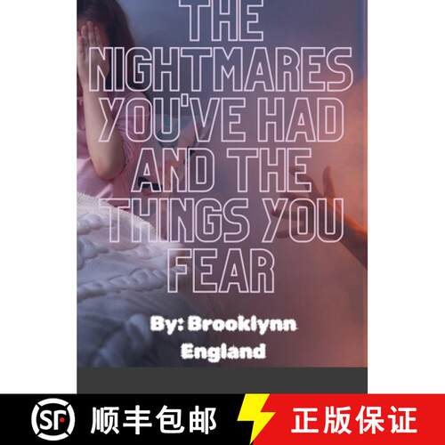 【3-4周达】精装 The Nightmares you've had and the things you fear.-Paperback: By: Brooklynn England [9781678113377]
