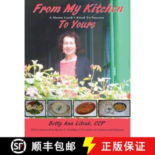 【3-4周达】From My Kitchen to Yours: A Home Cook's Road to Success [9780865349292]
