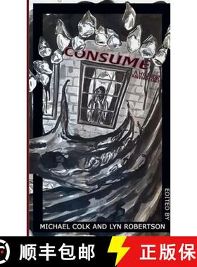 预订 Consume: A Horror Anthology [9781326550714]