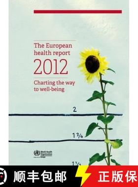 【3-4周达】The European Health Report 2012: Charting the Way to Well-Being [9789289014274]