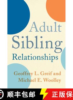 【3-4周达】Adult Sibling Relationships [9780231165174]