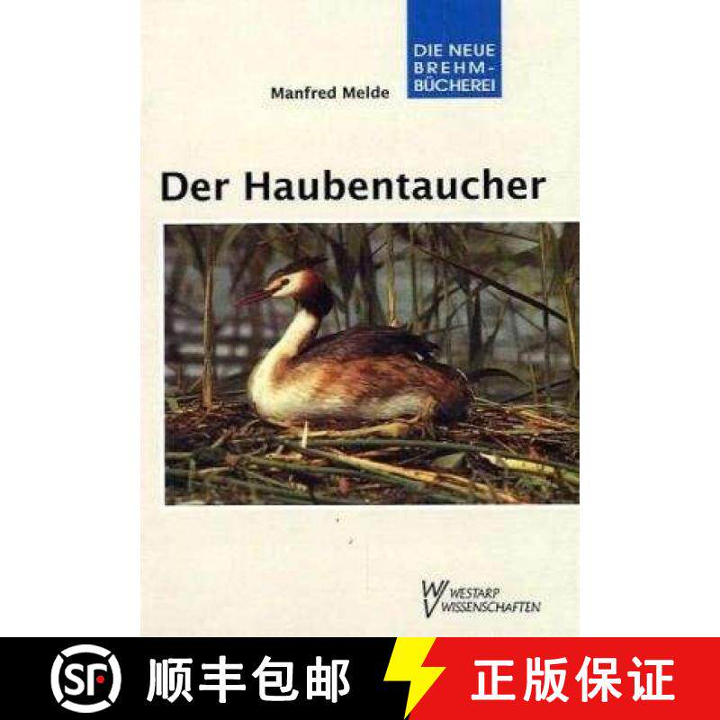 预订 Der Haubentaucher (Great Crested Grebe) (Edition: 3) (Edition: 3) (Edition: 3) (Edition: 3) [9783894328177]