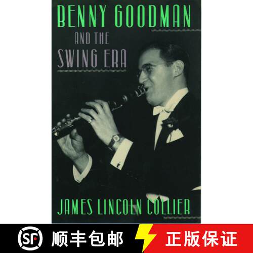 【3-4周达】精装 Benny Goodman and the Swing Era [9780195052787]