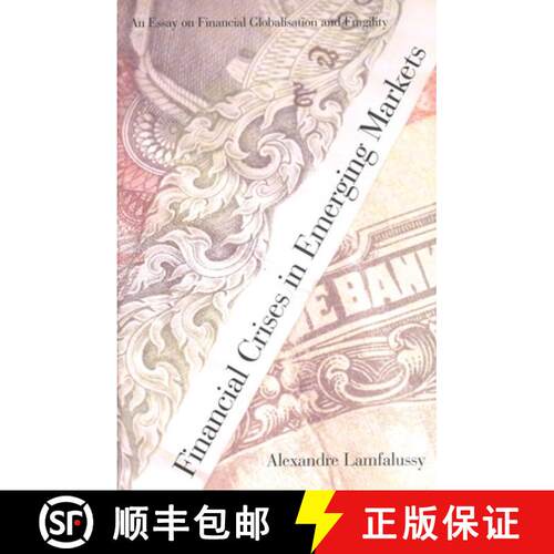 【3-4周达】精装 Financial Crises in Emerging Markets: An Essay on Financial Globalisation and Fragility [9780300082302]