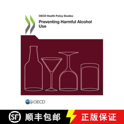 【3-4周达】OECD Health Policy Studies Preventing Harmful Alcohol Use [9789264594043]