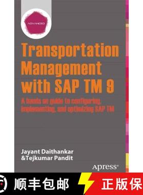 【3-4周达】Transportation Management with SAP TM 9 : A Hands-on Guide to Configuring, Implementing, a... [9781430260257]