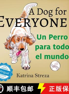【3-4周达】A Dog for Everyone / Un perro para todo el mundo [9781532439155]