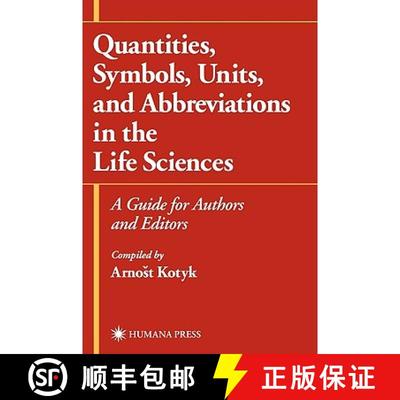 【3-4周达】Quantities, Symbols, Units, and Abbreviations in the Life Sciences : A Guide for Authors a... [9780896036161]