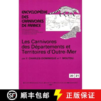预订 Encyclopédie des Carnivores de France, Part 20/21: Les Carnivores des Départments et Territoir... [9782905216076]