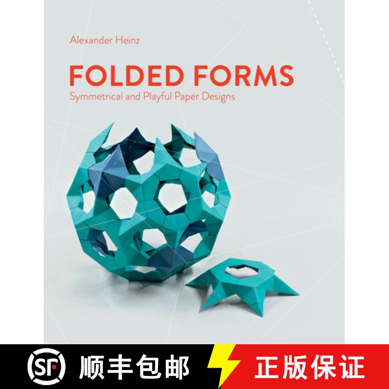 【4周达】Folded Forms: Symmetrical and Playful Paper Designs [9780764366123]