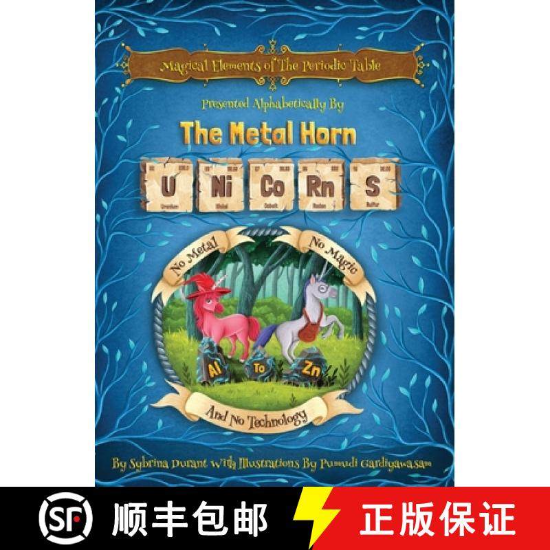 预订 Magical Elements of the Periodic Table Presented Alphabetically By The Metal Horn Unicorns [9781942740360]