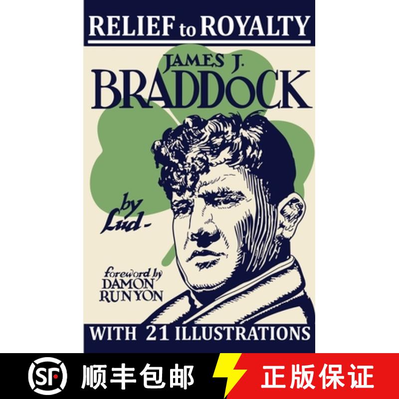 【2-3周达】Relief to Royalty: The Story of James J. Braddock [9781961301276]