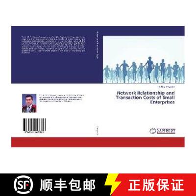 预订 Network Relationship and Transaction Costs of Small Enterprises [9786202053709]