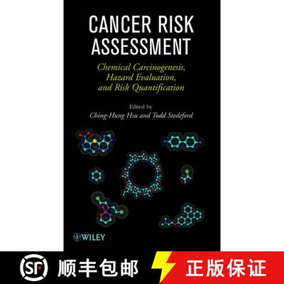 【3-4周达】精装 Cancer Risk Assessment: Chemical Carcinogenesis, Hazard Evaluation, And Risk Quantifi... [9780470238226]