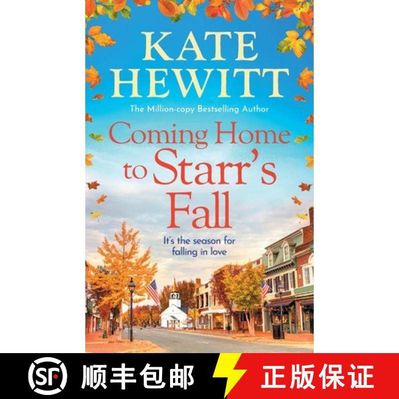 【2-3周达】Coming Home to Starr's Fall: The start of a BRAND NEW romantic series from MILLION COPY BE... [9781836032427]