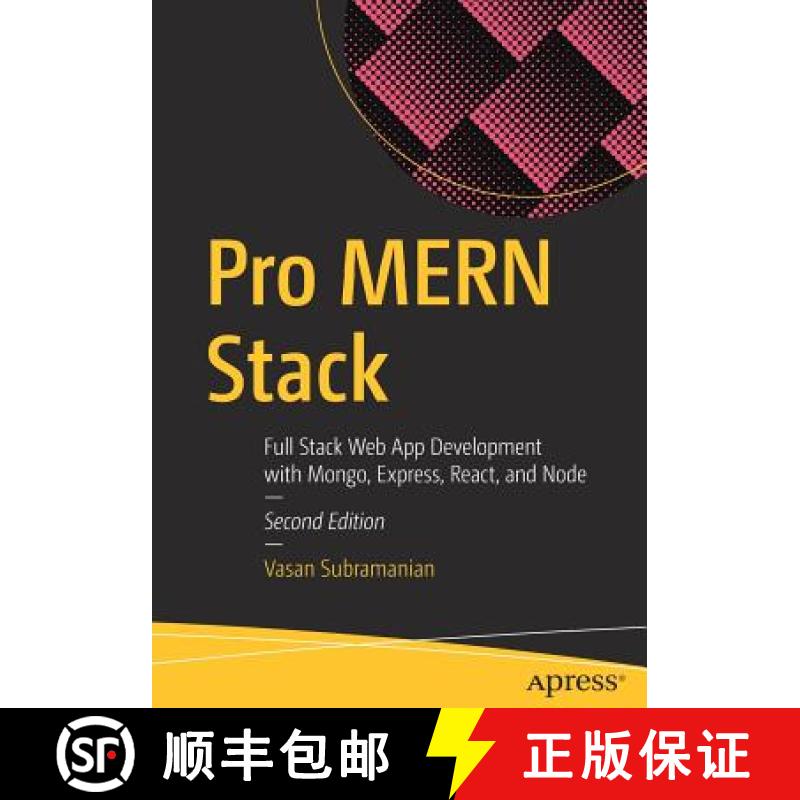 【4周达】Pro MERN Stack : Full Stack Web App Development with Mongo, Express, React, and Node [9781484243909]