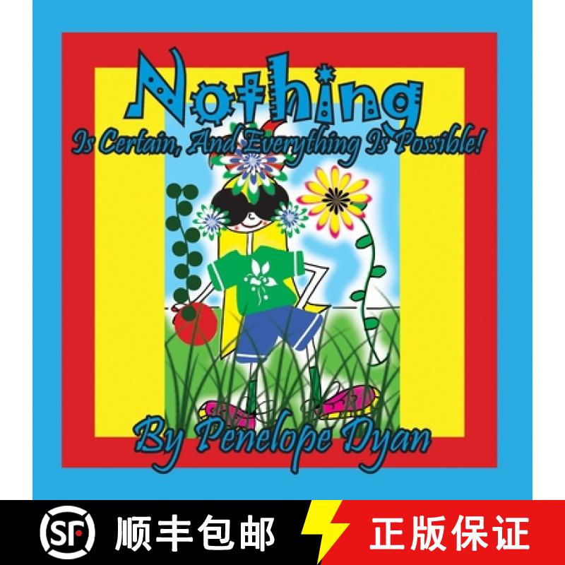 【2-3周达】Nothing Is Certain, And Everything Is Possible! [9781614775829]