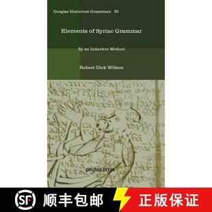 【3-4周达】Elements of Syriac Grammar: By an Inductive Method [9781611433685]