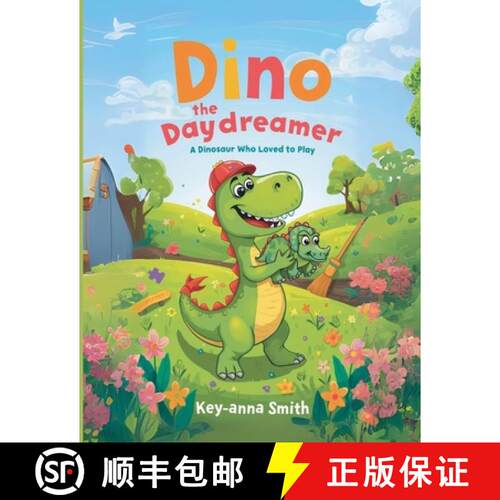 【3-4周达】Dino the Daydreamer: A Dinosaur Who Loved to Play [9798232723378]