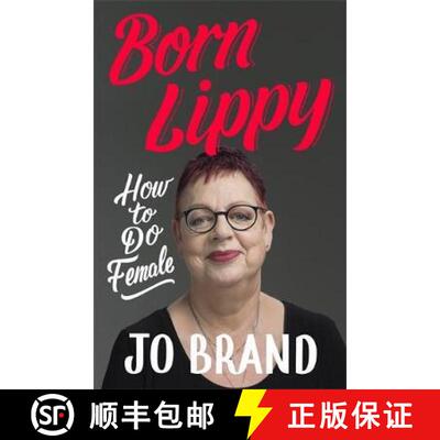 【3-4周达】Born Lippy: How to Do Female [9781473687721]