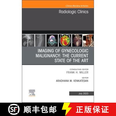 【3-4周达】精装 Imaging of Gynecologic Malignancy: The Current State of the Art, an Issue of Radiolog... [9780323940351]
