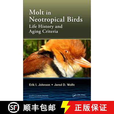 【3-4周达】精装 Molt in Neotropical Birds: Life History and Aging Criteria [9781498716116]