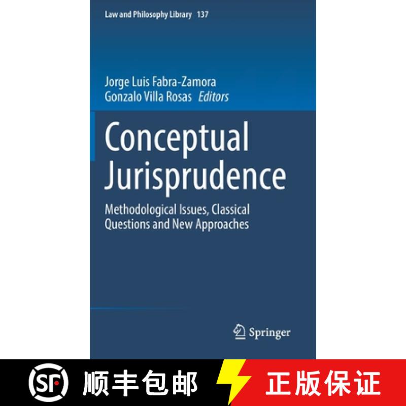 【3-4周达】Conceptual Jurisprudence : Methodological Issues, Classical Questions and New Approaches [9783030788025]