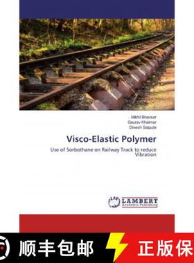 预订 Visco-Elastic Polymer [9786200266378]