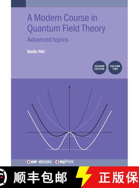 【3-4周达】A Modern Course in Quantum Field Theory, Volume 2 (Second Edition): Advanced topics [9780750358354]