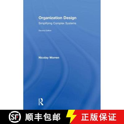 【3-4周达】Organization Design: Simplifying complex systems [9781138502857]