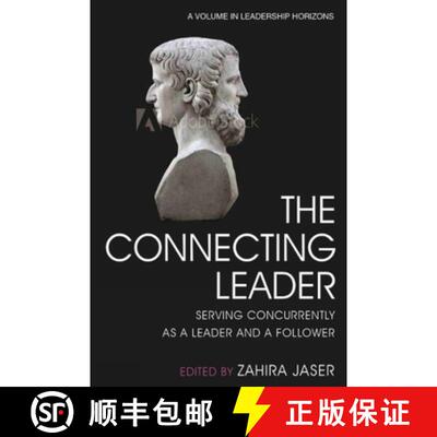 【3-4周达】The Connecting Leader – Serving Concurrently as a Leader and a Follower [9781648022050]