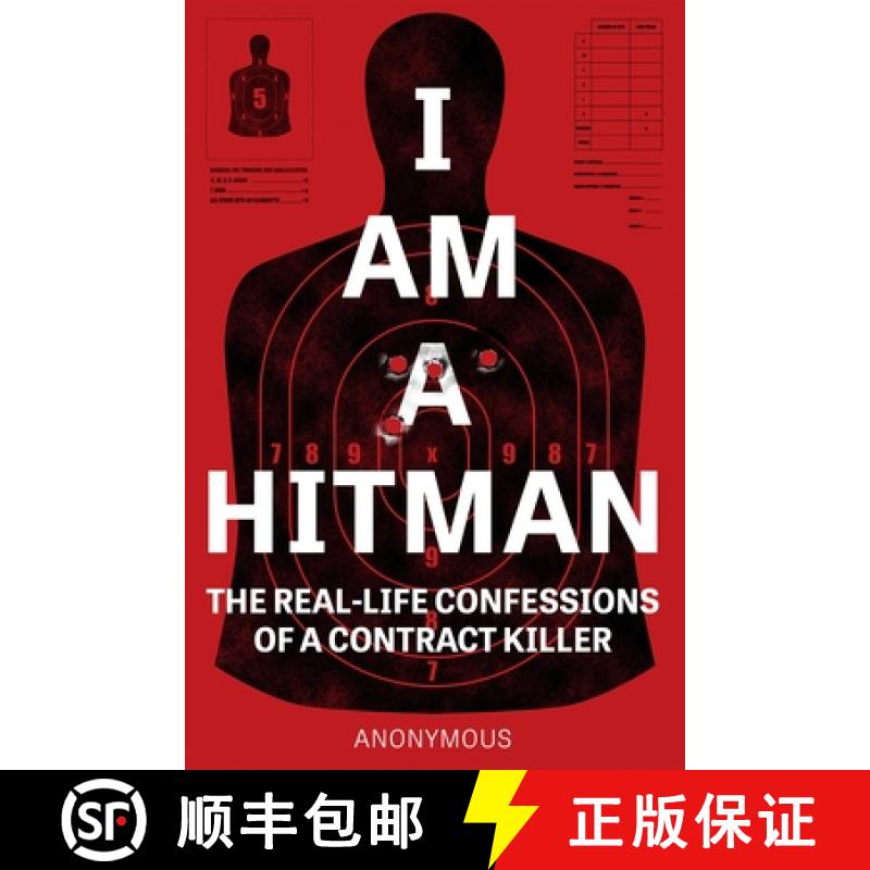 【3-4周达】I Am a Hitman: The Real-Life Confessions of a Contract Killer [9781787396036]