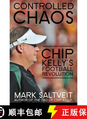 【3-4周达】Controlled Chaos : Chip Kelly's Football Revolution [9781626818231]