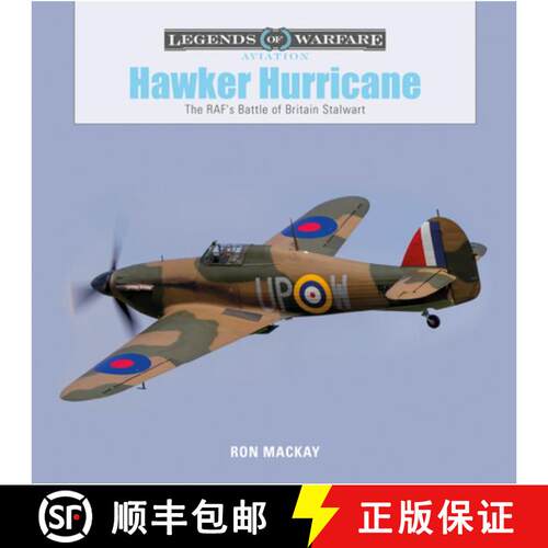【3-4周达】精装 Hawker Hurricane: The RAF's Battle of Britain Stalwart: The RAF's Battle of Britain S... [9780764355899]