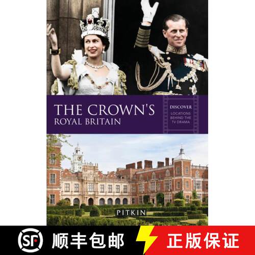 【3-4周达】The Crown's Royal Britain: Discover Locations Behind the TV Drama [9781841659374]