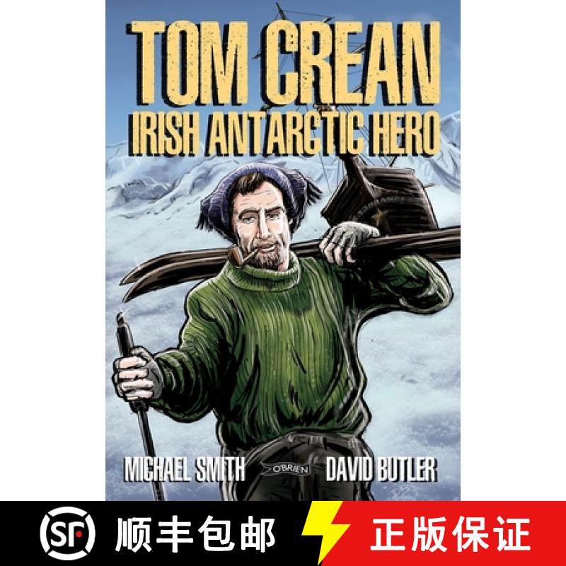 【3-4周达】Tom Crean: Irish Antarctic Hero [9781788494557]