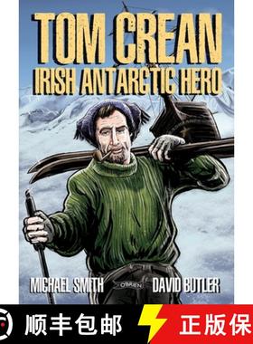 【3-4周达】Tom Crean: Irish Antarctic Hero [9781788494557]