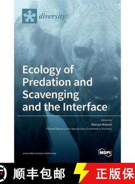【3-4周达】Ecology of Predation and Scavenging and the Interface [9783036510408]
