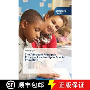 Principal Leadership 9783639706529 The Education Advocate Special 预订