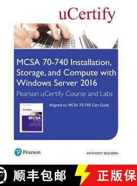 【3-4周达】McSa 70-740 Installation, Storage, and Compute with Windows Server 2016 Pearson Ucertify C... [9780789756992]