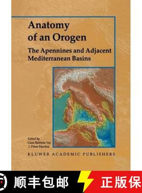 【3-4周达】Anatomy of an Orogen: The Apennines and Adjacent Mediterranean Basins [9780412750403]