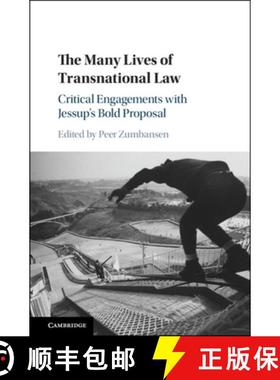 【3-4周达】The Many Lives of Transnational Law : Critical Engagements with Jessup's Bold Proposal [9781108490269]