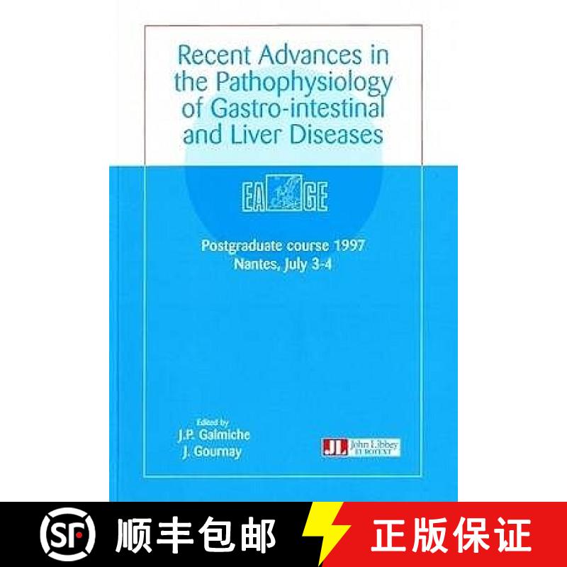 【3-4周达】Recent Advances in Pathophysiology of Gastro-Intestinal and Liver Diseases [9782742001804]