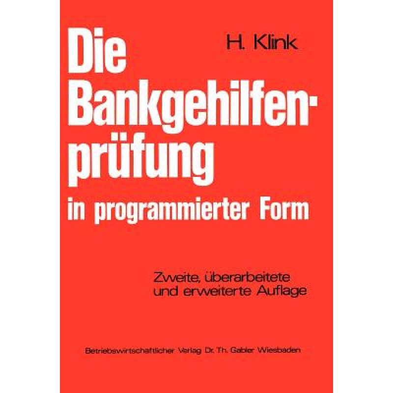 【4周达】Die Bankgehilfenprüfung in Programmierter Form: Wiederholungs- UndÜbungsbuch[9783409818117]-封面