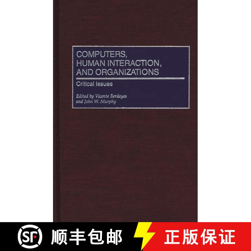 【3-4周达】Computers, Human Interaction, and Organizations: Critical Issues [9780275963859]