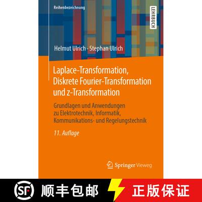【3-4周达】Laplace-Transformation, Diskrete Fourier-Transformation und z-Transformation: Grundlagen u... [9783658318765]
