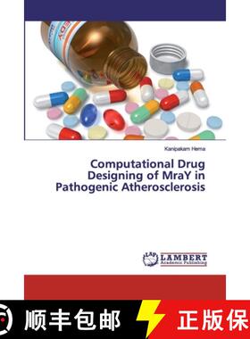 预订 Computational Drug Designing of MraY in Pathogenic Atherosclerosis [9786200214232]