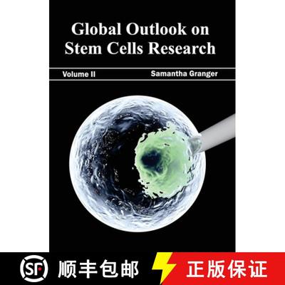 【3-4周达】Global Outlook on Stem Cells Research: Volume II [9781632393630]