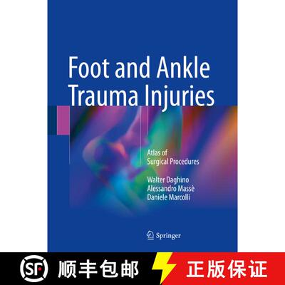 【3-4周达】Foot and Ankle Trauma Injuries: Atlas of Surgical Procedures [9783319696164]
